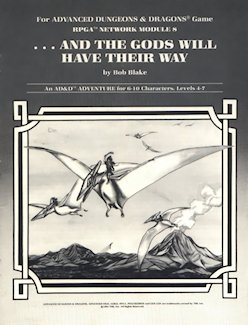 RPGA8 And the Gods Will Have Their Way